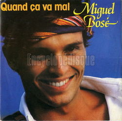 [Pochette de Quand a va mal (Miguel BOS)]