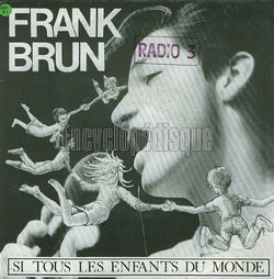 [Pochette de Si tous les enfants du monde (Frank BRUN)]