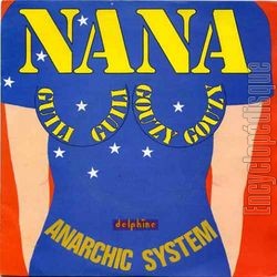 [Pochette de Nana guili guili gouzy gouzy (ANARCHIC SYSTEM)]