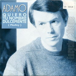 [Pochette de Quiero tu nombre dulcemente (Salvatore ADAMO)]