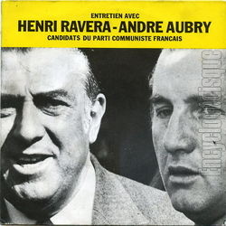 [Pochette de Henri Ravera - Andr Aubry (parti communiste) (POLITIQUE, SOCIAL)]