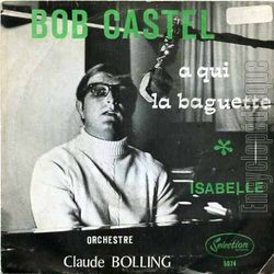 [Pochette de  qui la baguette (Bob CASTEL)]