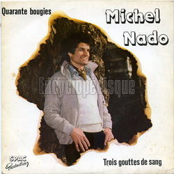 [Pochette de Quarante bougies (Michel NADO)]