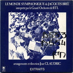 [Pochette de Le monde de Jacques Brel (Le GRAND ORCHESTRE DE RTL)]