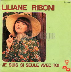 [Pochette de Je suis si seule avec toi (Liliane RIBONI)]