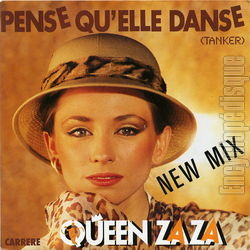 [Pochette de Pense qu’elle danse (Tanker) "new mix" (QUEEN ZAZA)]
