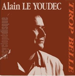 [Pochette de Trop belle (Alain LE YOUDEC)]