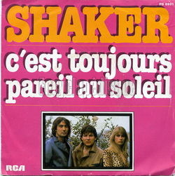 [Pochette de C’est toujours pareil au soleil (SHAKER)]