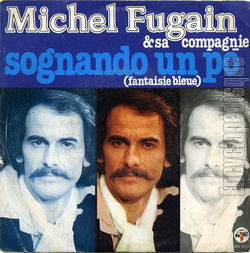 [Pochette de Sognando un po (Michel FUGAIN)]