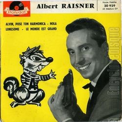 [Pochette de Alvin, pose ton harmonica (Albert RAISNER)]