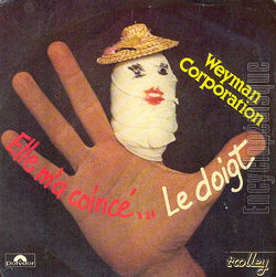 [Pochette de Elle m’a coinc… le doigt (WEYMAN CORPORATION)]