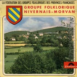 [Pochette de Le galant de la na-nette (GROUPE FOLKLORIQUE NIVERNAIS-MORVAN)]