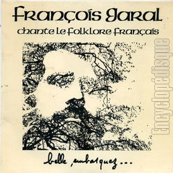 [Pochette de Chante le folklore franais (Franois GARAL)]