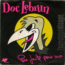 [Pochette de Pas faite pour moi (DOC LEBRUN)]