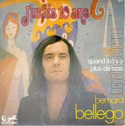 [Pochette de J’avais 10 ans (Bernard BELLEGO)]