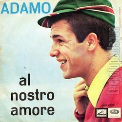 [Pochette de Al nostro amore (Salvatore ADAMO) - verso]
