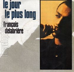 [Pochette de Le jour le plus long (Franois DELABRIERE)]