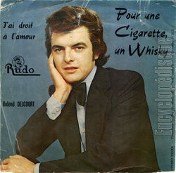 [Pochette de Pour une cigarette, un whisky (Roland DELCOURT)]