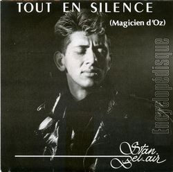 [Pochette de Tout en silence (magicien d’oz) (Stan BEL-AIR)]