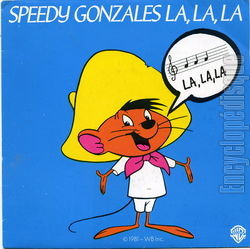 [Pochette de Speedy Gonzales la,la,la (T.V. (Tlvision))]