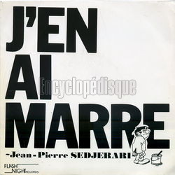 [Pochette de J’en ai marre (Jean-Pierre SEDJERARI)]