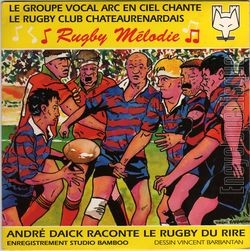 [Pochette de Rugby Mlodie (Le groupe vocal ARC EN CIEL - Ren DACK)]