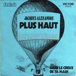 [Pochette de Plus haut (Jacques ALEXANDRE)]