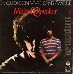 [Pochette de  quoi bon vivre sans amour (Michel CHEVALIER) - verso]
