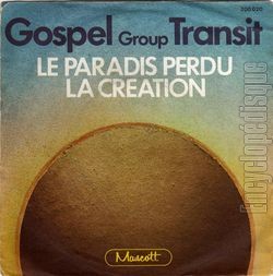 [Pochette de Le paradis perdu (GOSPEL GROUP TRANSIT)]