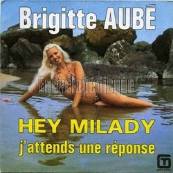 [Pochette de Hey milady (Brigitte AUB)]