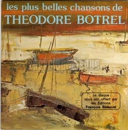 [Pochette de Les plus belles chansons de Thodore Botrel (COMPILATION)]