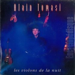 [Pochette de Les violons de la nuit (Alain TOMASI)]