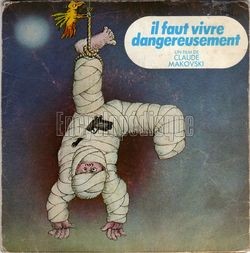 [Pochette de Il faut vivre dangereusement (B.O.F.  Films )]