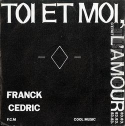 [Pochette de Toi et moi c’tait l’amour 83 (Franck CDRIC)]