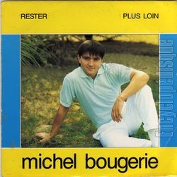 [Pochette de Rester (Michel BOUGERIE)]