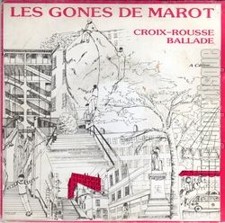 [Pochette de Croix-Rousse ballade (Les GONES DE MAROT)]