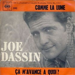 [Pochette de Comme la lune / a m’avance  quoi (Joe DASSIN)]