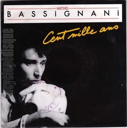 [Pochette de Cent mille ans (Michel BASSIGNANI (Auteur-Compositeur))]