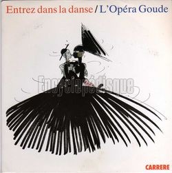[Pochette de Entrez dans la danse (L’OPRA GOUDE)]