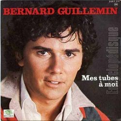 [Pochette de Mes tubes  moi (Bernard GUILLEMIN)]