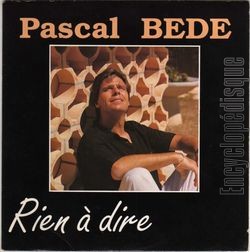 [Pochette de Rien  dire (Pascal BEDE)]