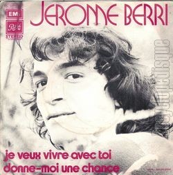 [Pochette de Je veux vivre avec toi (Jrme BERRI)]