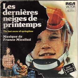 [Pochette de Les dernires neiges de printemps (B.O.F.  Films )]