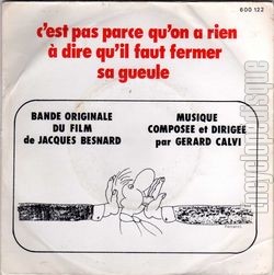 [Pochette de C’est pas parce qu’on  rien  dire qu’il faut fermer sa gueule (B.O.F.  Films )]