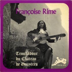 [Pochette de Troubadour du chteau de Gruyres (Franoise RIME)]