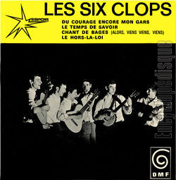 [Pochette de Du courage encore, mon gars (Les SIX CLOPS)]