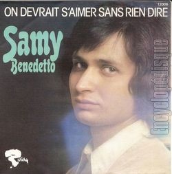 [Pochette de On devrait s’aimer sans rien dire (Samy BENEDETTO)]
