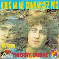 [Pochette de Vous ne me connaissez pas (Thierry DURBET (Auteur-Compositeur))]