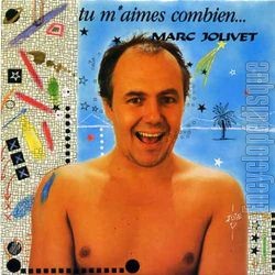 [Pochette de Tu m’aimes combien (Marc JOLIVET)]