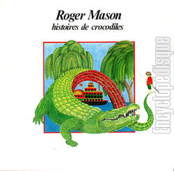 [Pochette de Histoires de crocodiles (Roger MASON)]